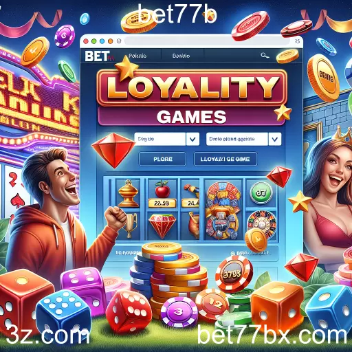 A Revolução dos Jogos de Fidelidade no Bet77b